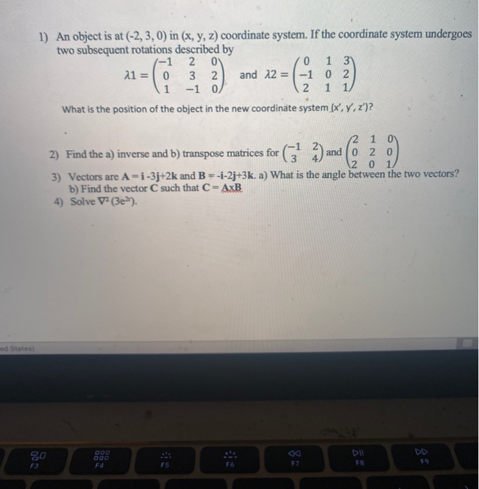 Solved 1) An object is at (2,3,0) in (x, y, z) coordinate
