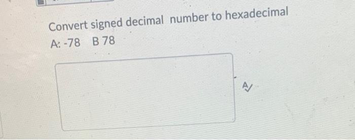 convert the decimal number 78 to its hexadecimal equivalent