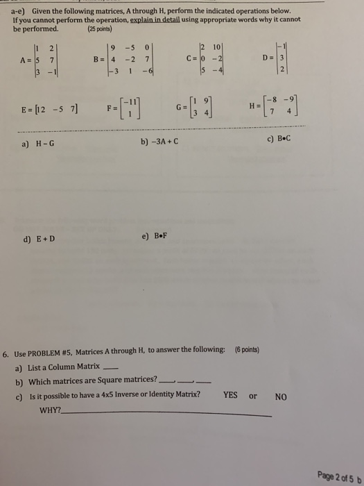 A E Given The Following Matrices A Through H Pe Chegg Com