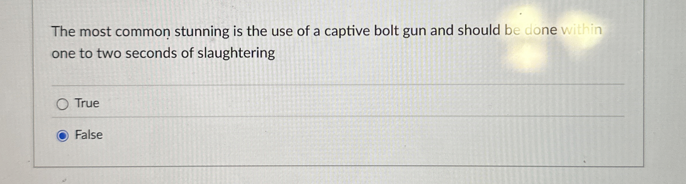 Solved The most common stunning is the use of a captive bolt