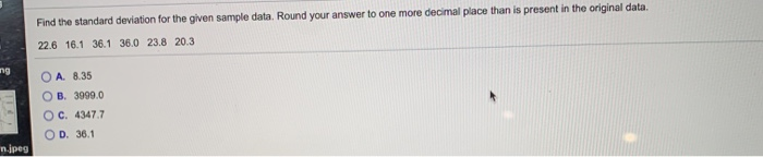 Solved Find the standard deviation for the given sample | Chegg.com