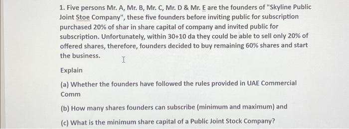 1. Five Persons Mr. A, Mr. B, Mr. C, Mr. D \& Mr. E | Chegg.com