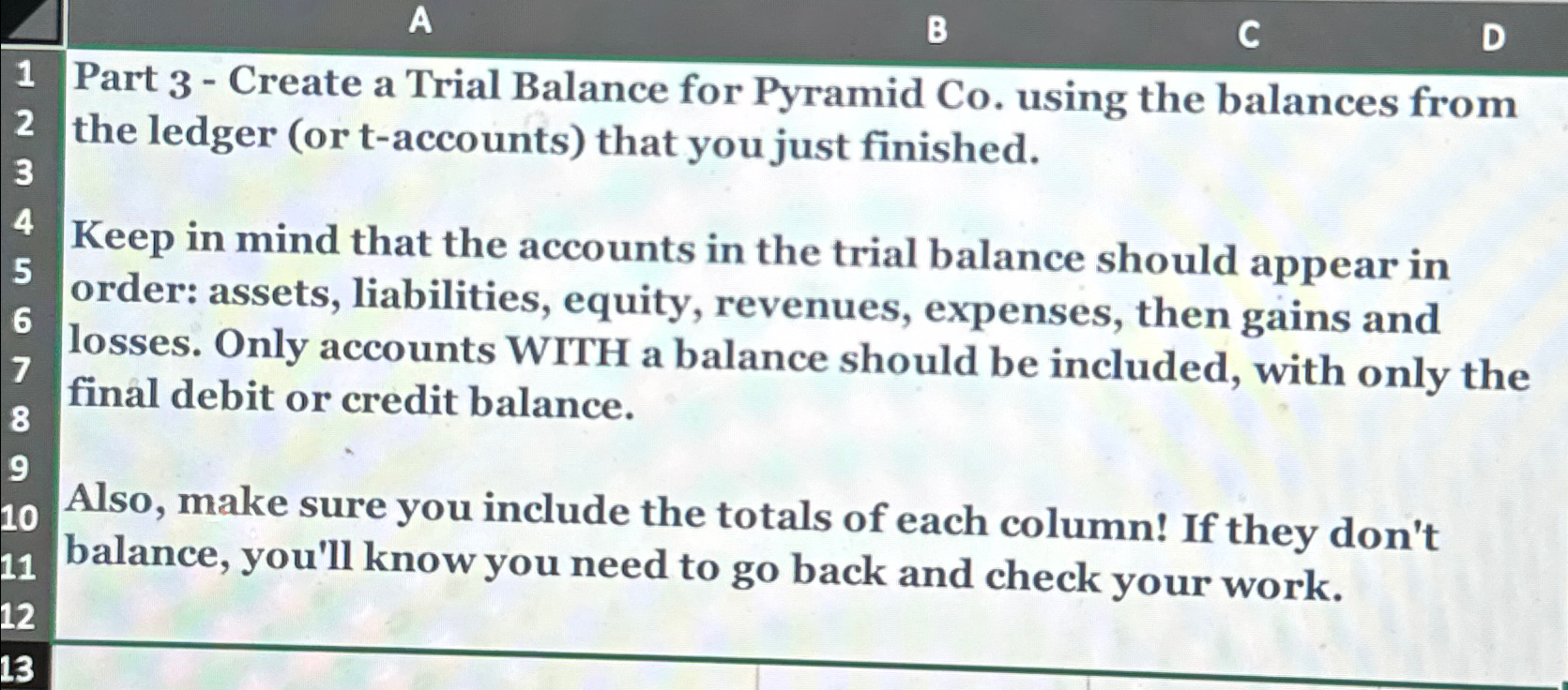 Part 3 - Create a Trial Balance for Pyramid Co. using | Chegg.com