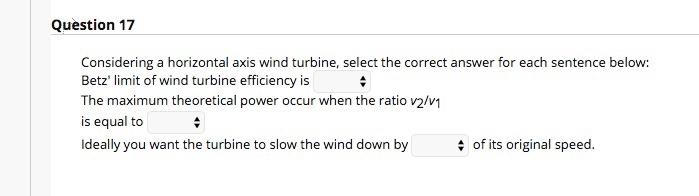 Solved Question 17 Considering a horizontal axis wind | Chegg.com