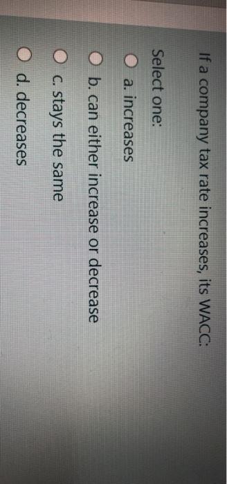 Solved All else equal, a decrease in BETA results in: Select | Chegg.com