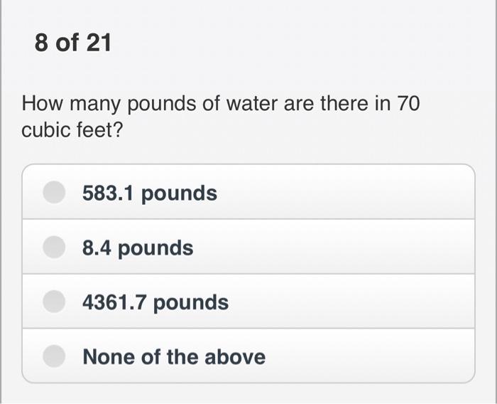 Solved How many pounds of water are there in 70 cubic feet?