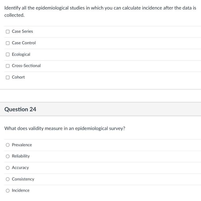 Solved Identify All The Epidemiological Studies In Which You Chegg