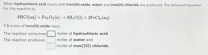 Solved When hydrochloric acid reacts with iron(III) oxide, | Chegg.com