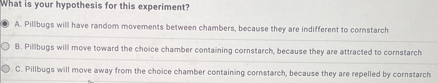 what is your hypothesis for this experiment pillbugs quizlet