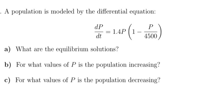 Solved . A population is modeled by the differential | Chegg.com