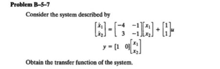 Solved Problem B-5-7 Consider the system described by 6:1-11 | Chegg.com