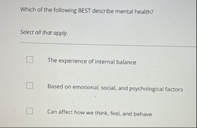 Solved Which of the following BEST describe mental | Chegg.com