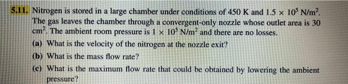 Solved 11. Nitrogen Is Stored In A Large Chamber Under 