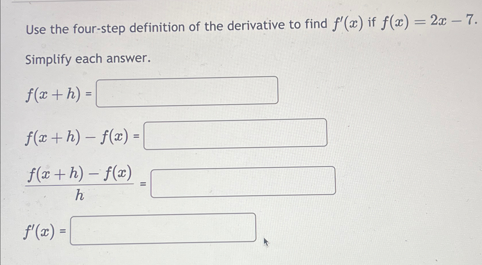 Solved Use the four-step definition of the derivative to | Chegg.com