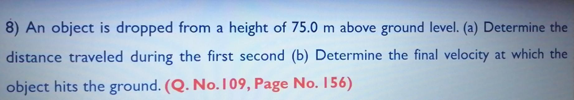 Solved 8) An object is dropped from a height of 75.0 m above | Chegg.com