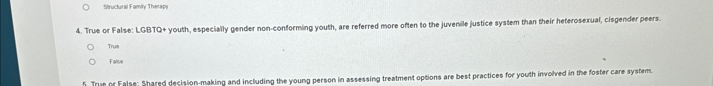 Solved Structural Family Therapy4. ﻿True or False: LGBTQ+ | Chegg.com