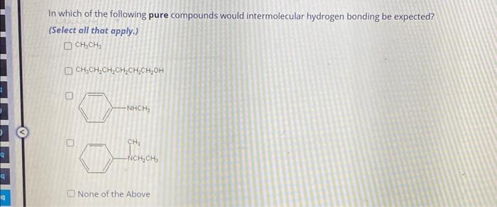 Solved In which of the following pure compounds would | Chegg.com