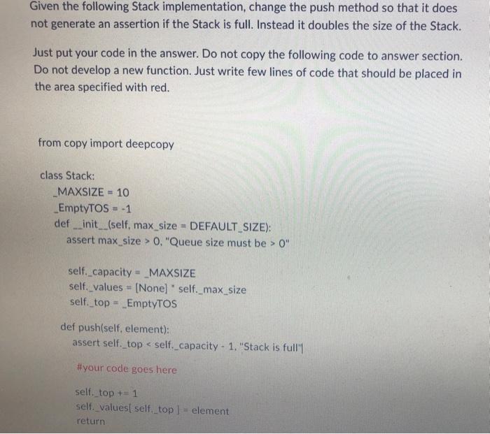 Solved Given the following Stack implementation, change the | Chegg.com