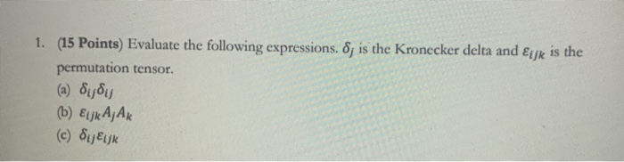 Solved 1. (15 Points) Evaluate the following expressions. 8; | Chegg.com
