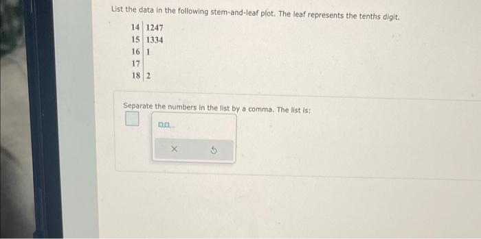 Solved Construct a stem-and-leaf plot for the following | Chegg.com