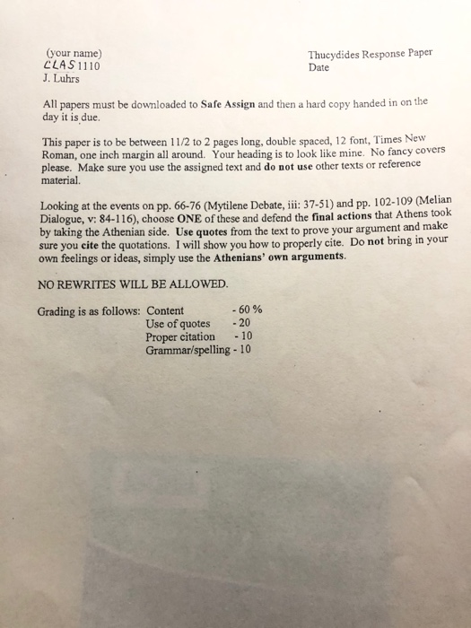 Thucydides Response Paper Date Your Name Clas1110 Chegg Com