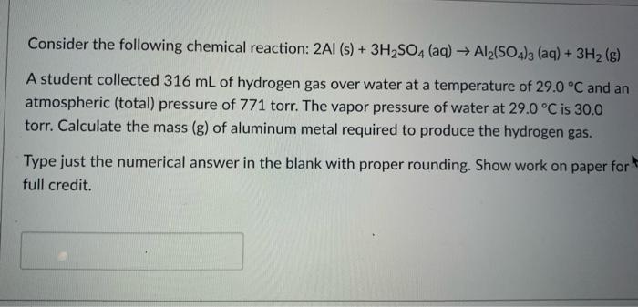 Solved Consider The Following Chemical Reaction: | Chegg.com