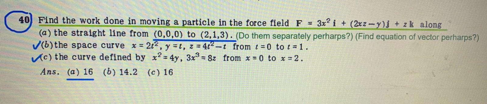 Solved (10) Find the work done in moving a particle in the | Chegg.com