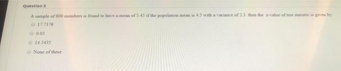 Solved Questions A sample of 800 members is found to have a | Chegg.com