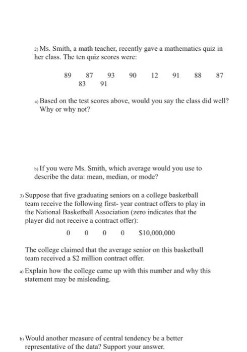 Solved 2) Ms. Smith, a math teacher, recently gave a | Chegg.com