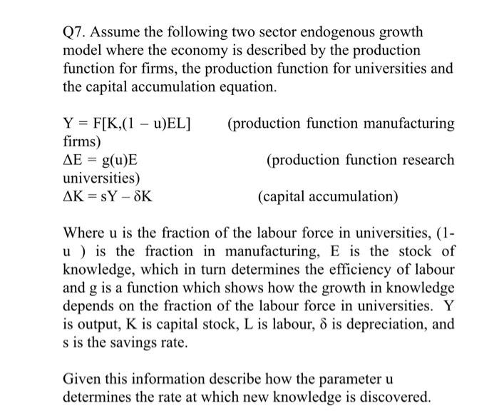Solved Q7 Assume The Following Two Sector Endogenous Gro Chegg Com