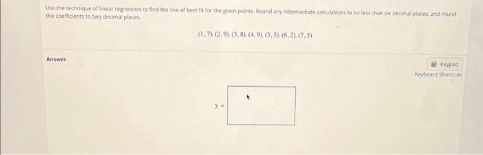 Solved Use the technique of linear regression to find the | Chegg.com