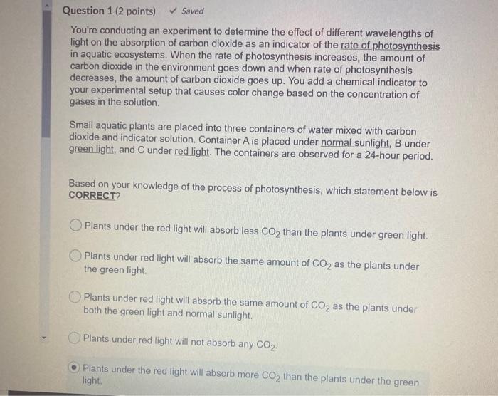 Solved Saved Question 1 (2 points) You're conducting an | Chegg.com