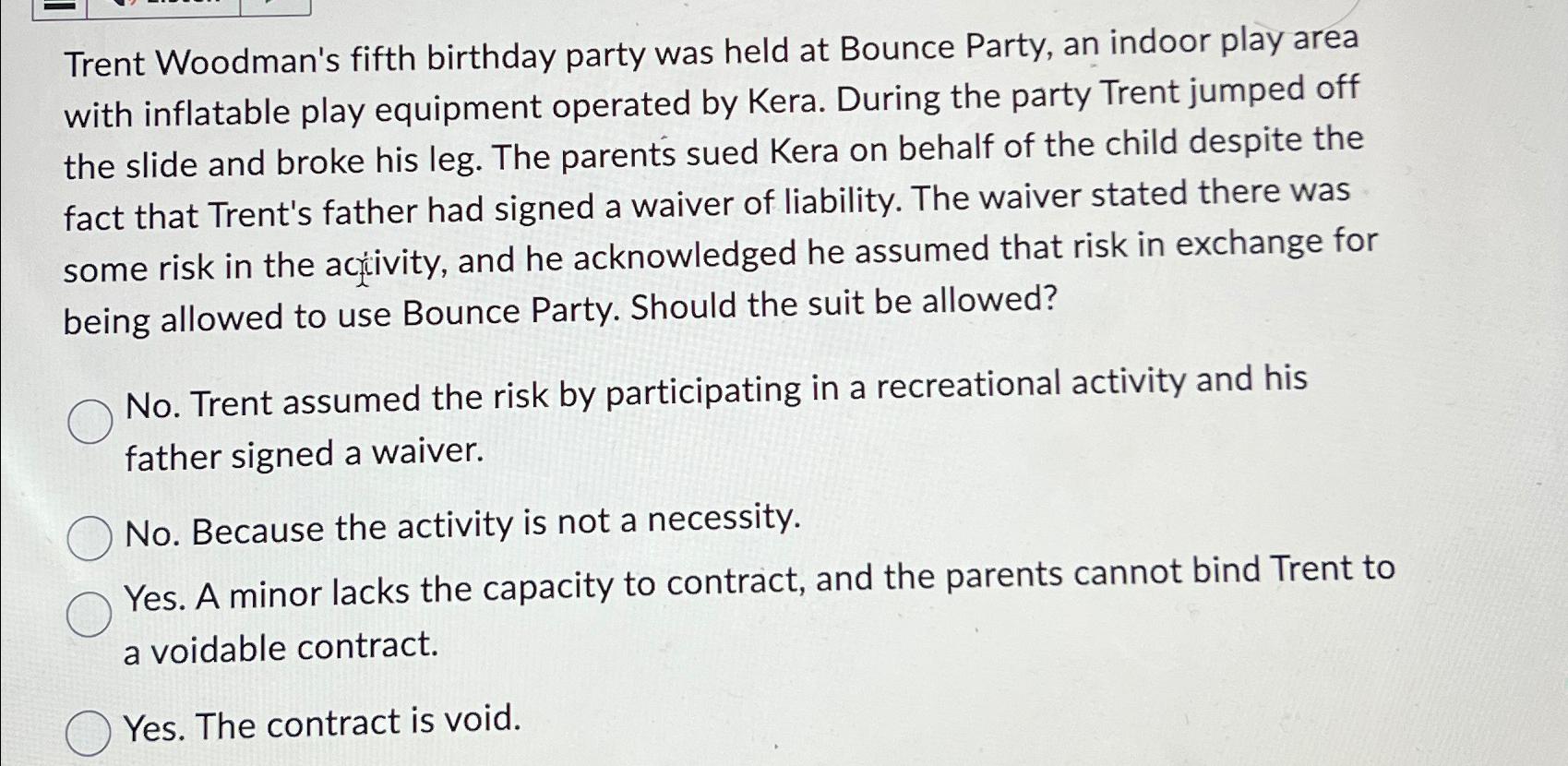 Solved Trent Woodman's fifth birthday party was held at