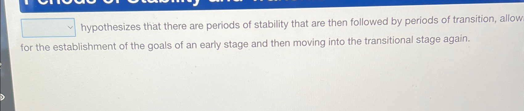 Solved hypothesizes that there are periods of stability that | Chegg.com