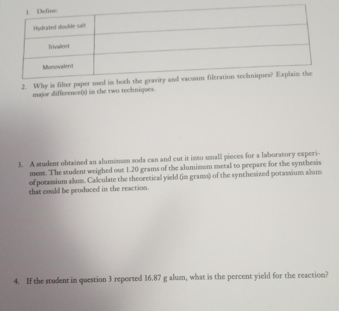 Solved 2. Why is filter paper used in both the gravit major