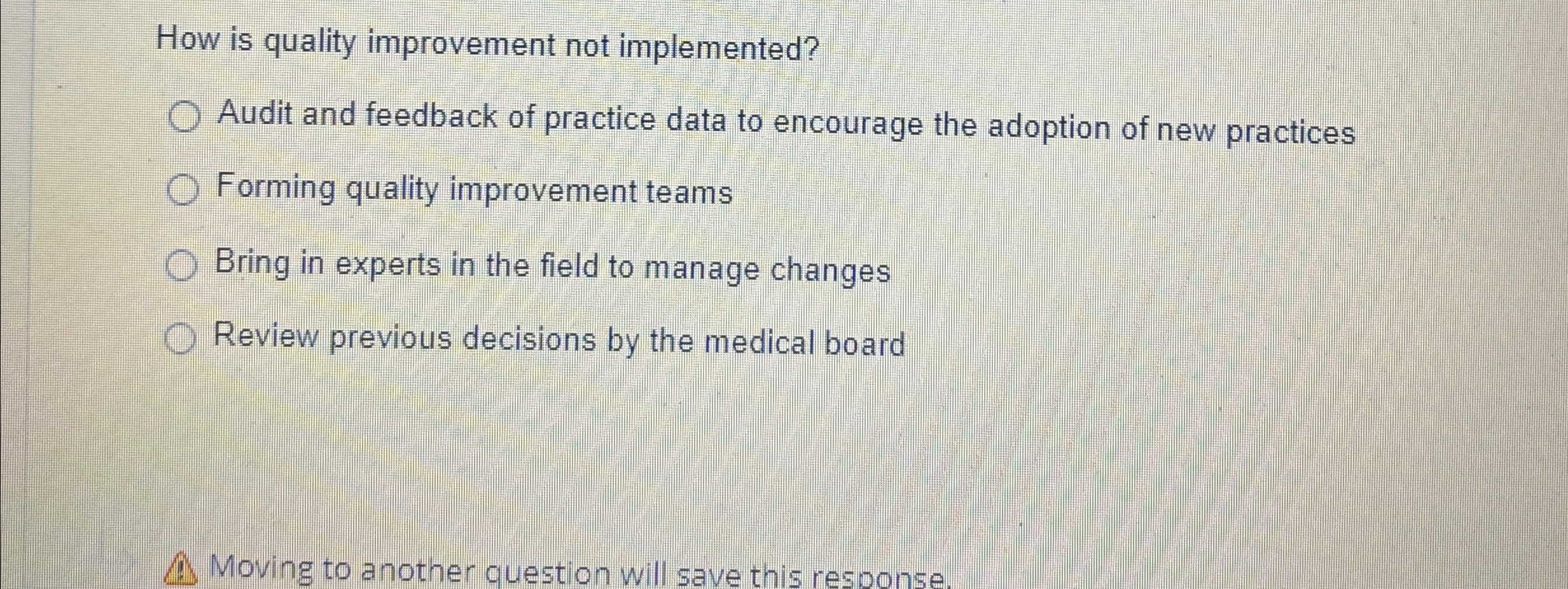 Solved How is quality improvement not implemented?Audit and | Chegg.com