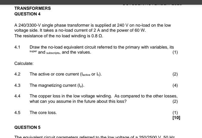 Solved TRANSFORMERS QUESTION 4 A 240/3300-V single phase | Chegg.com