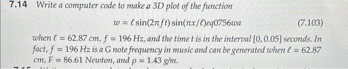 Solved 7.14 Write a computer code to make a 3D plot of the | Chegg.com