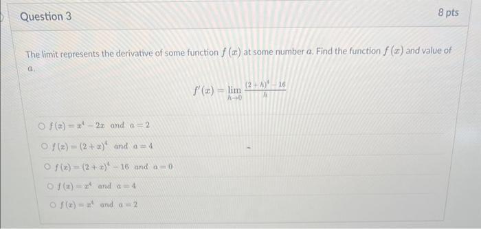 Solved The limit represents the derivative of some function | Chegg.com
