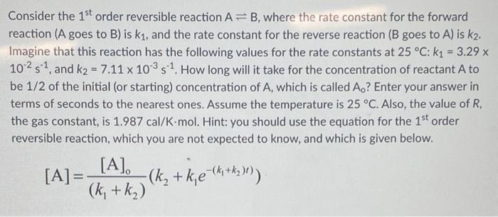 Solved Consider The 1st Order Reversible Reaction A=B, Where | Chegg.com