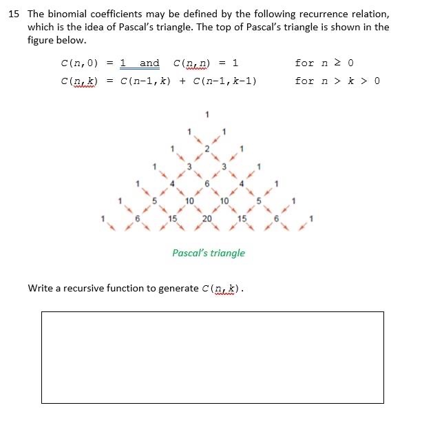 Solved 15 The binomial coefficients may be defined by the | Chegg.com