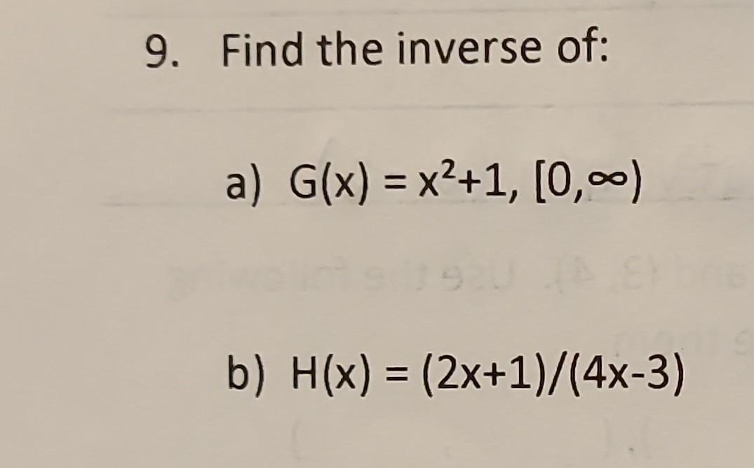Solved 9 Find The Inverse Of A G x x2 1 0 B Chegg solved-9-find-the-inverse-of-a-g-x-x2-1-0-b-chegg
