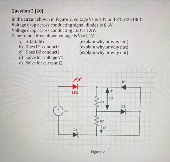 Solved Question 2 [20] In the circuit shown in Figure 2, | Chegg.com