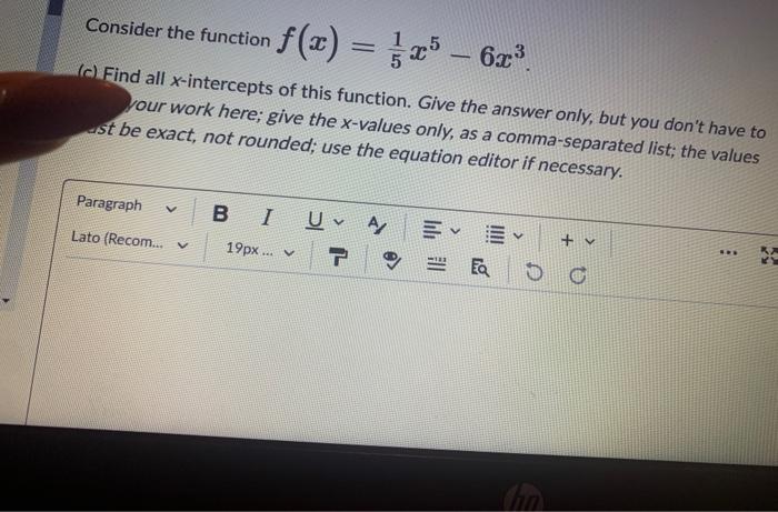 Solved Consider the function f(x)=51x5−6x3. (a) Find all | Chegg.com