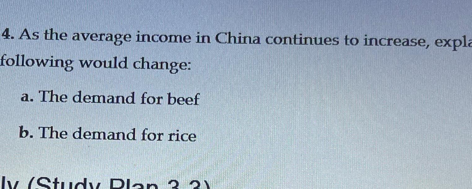 Solved As the average income in China continues to increase, | Chegg.com