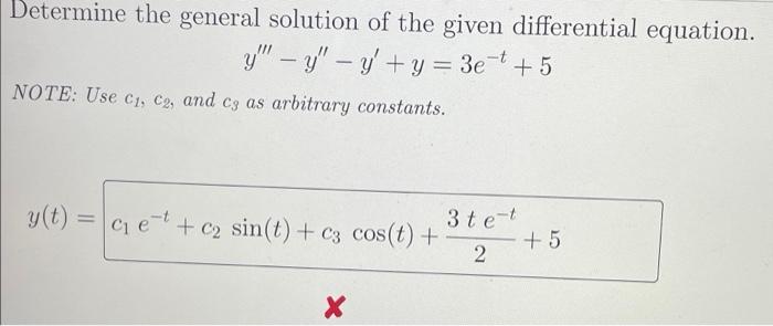 Solved Determine the general solution of the given | Chegg.com
