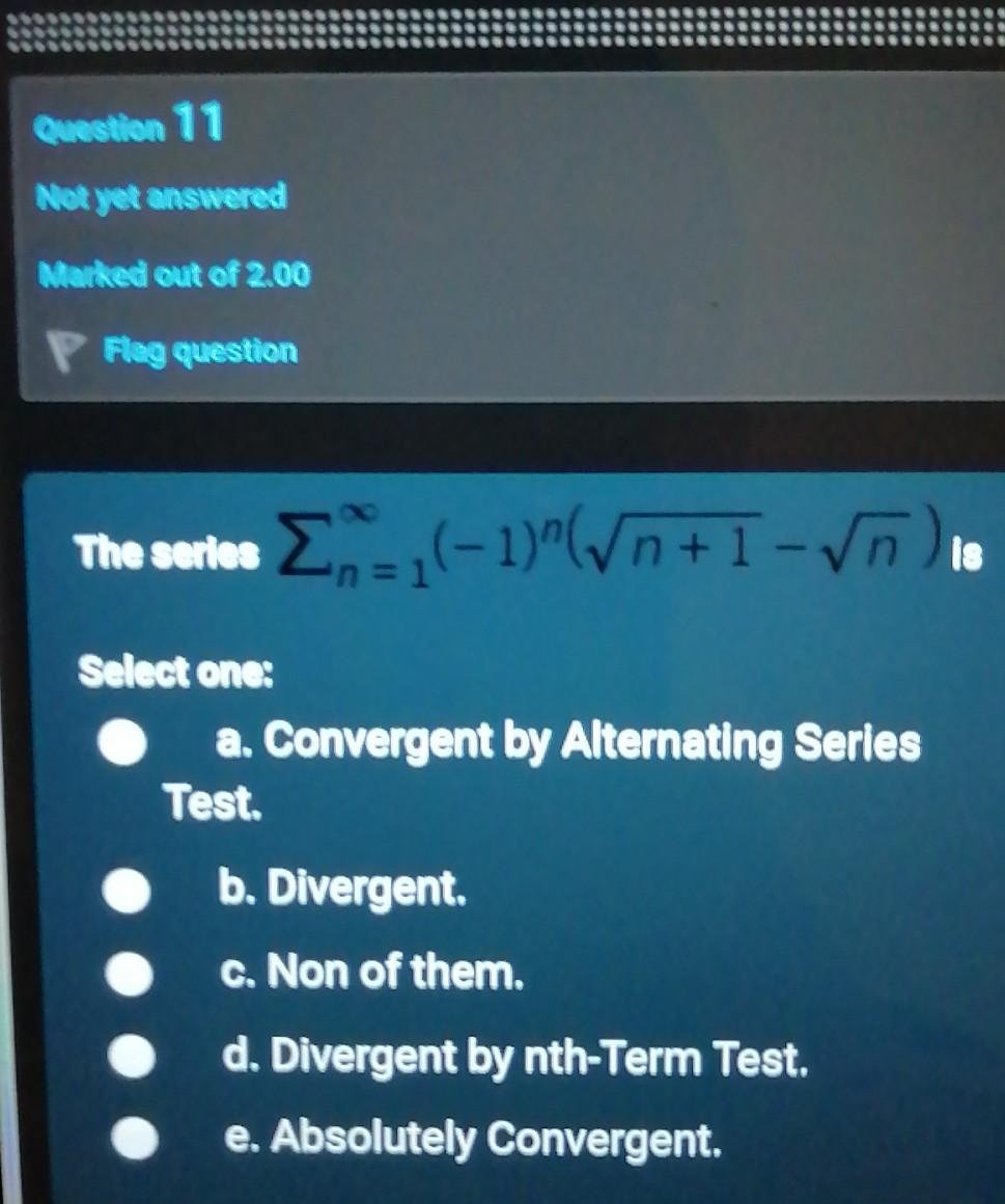 Solved Question 11 Not yet answered Marked out of 2.00 Flag | Chegg.com