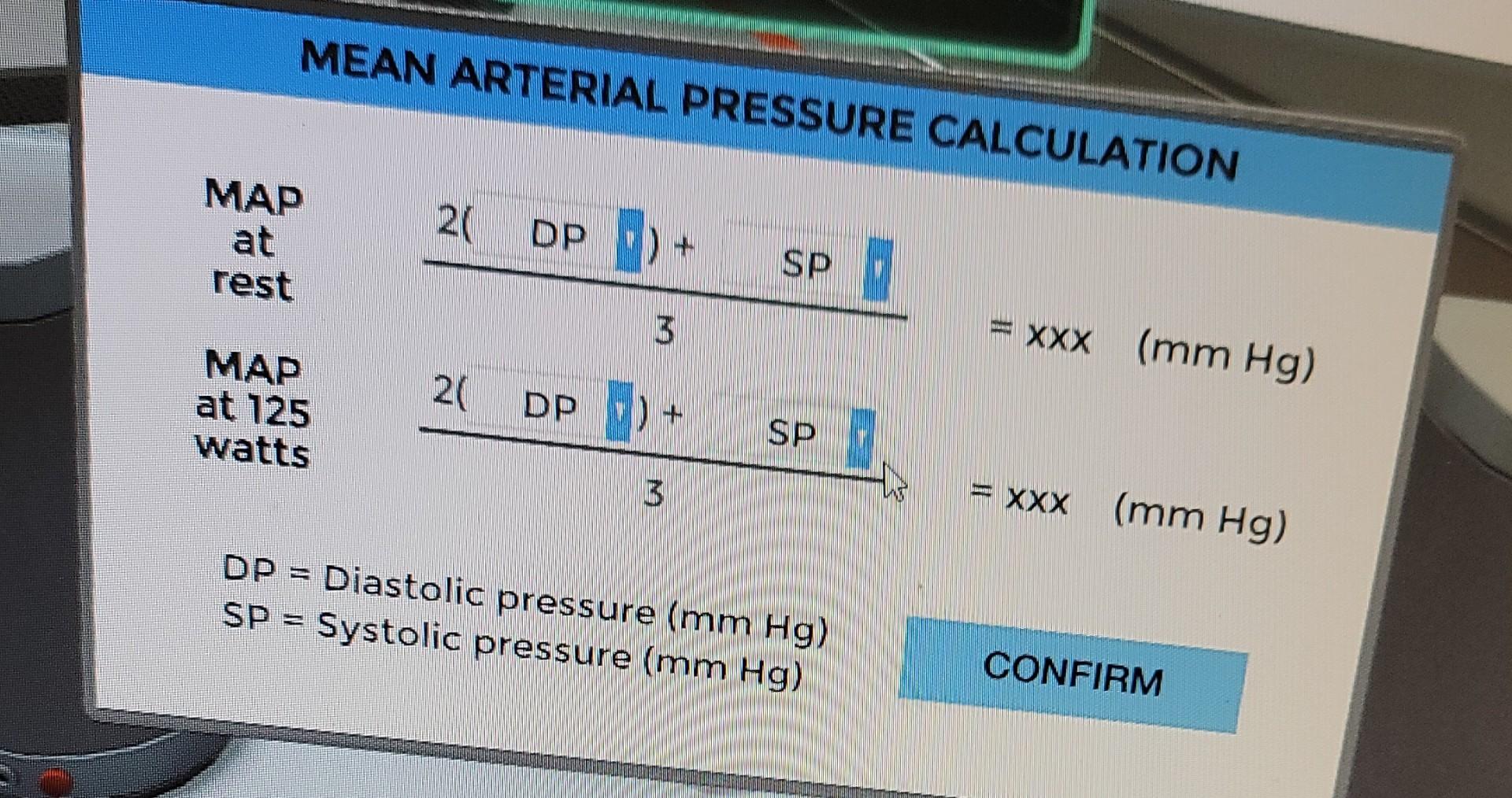 MEAN ARTERIAL PRESSURE CALCULATION 20 DP SP MAP at | Chegg.com