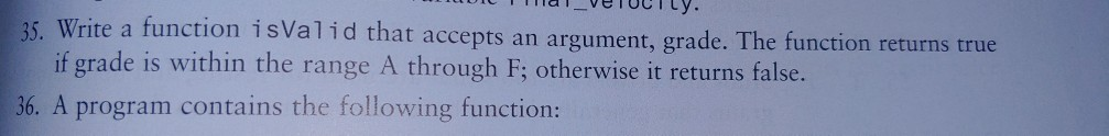 Solved 35. Write a function isValid that accepts an | Chegg.com