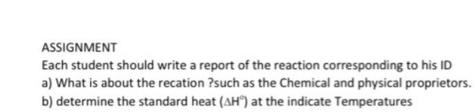 Solved ASSIGNMENT Each student should write a report of the | Chegg.com